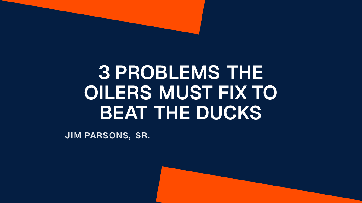 3 Problems the Oilers Must Fix to Beat the Ducks Placeholder Image