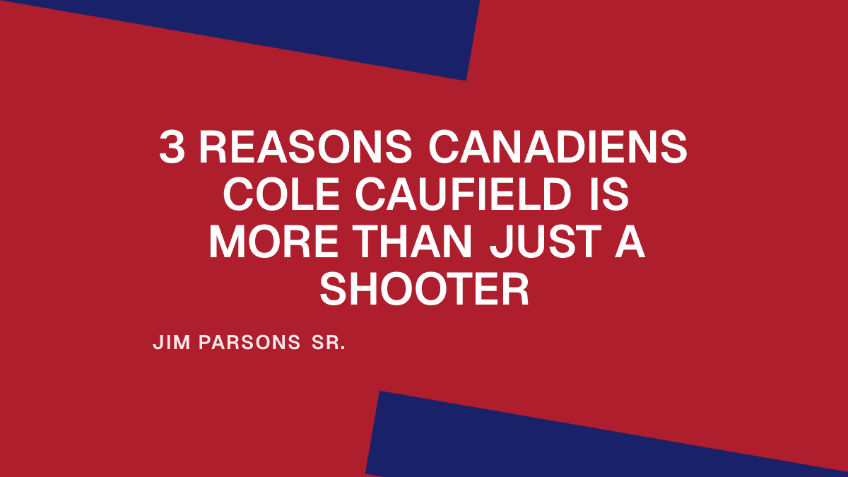 3 Reasons Canadiens Cole Caufield Is More Than Just a Shooter Placeholder Image