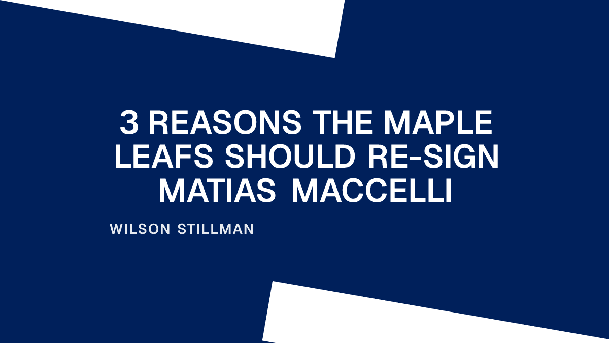 3 Reasons the Maple Leafs Should Re-Sign Matias Maccelli Placeholder Image