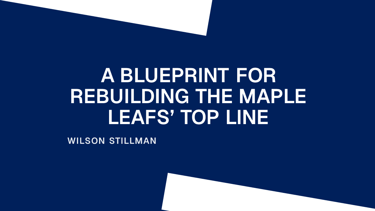 A Blueprint for Rebuilding the Maple Leafs’ Top Line Placeholder Image