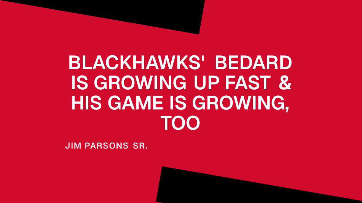 Blackhawks' Bedard Is Growing Up Fast & His Game Is Growing, Too
