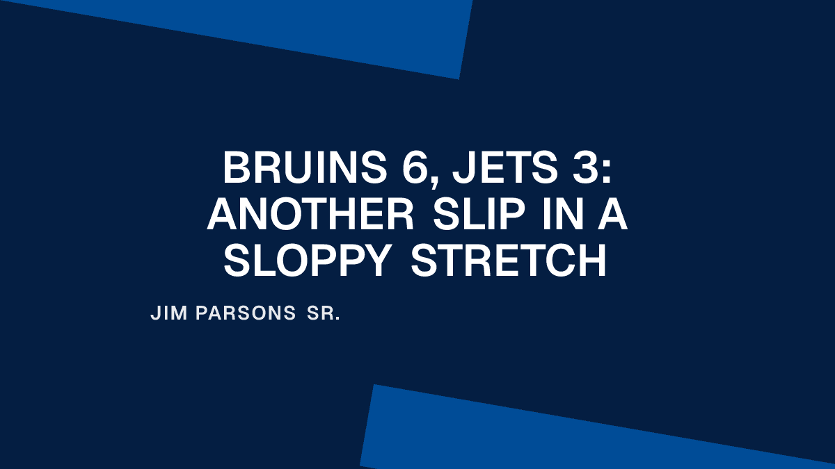 Bruins 6, Jets 3: Another Slip in a Sloppy Stretch Placeholder Image