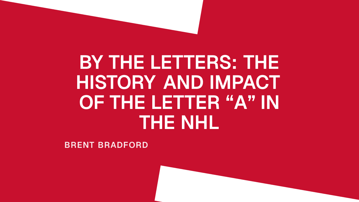 By the Letters: The History and Impact of the Letter “A” in the NHL