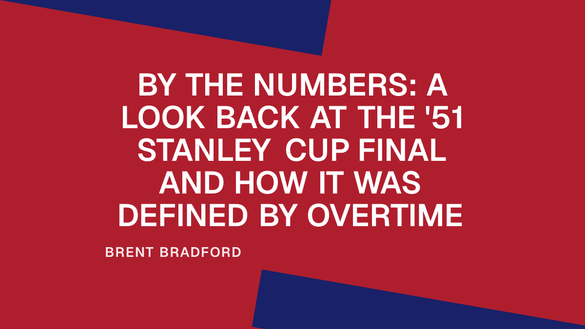 By the Numbers: A Look Back at the '51 Stanley Cup Final and How It Was Defined By Overtime Placeholder Image