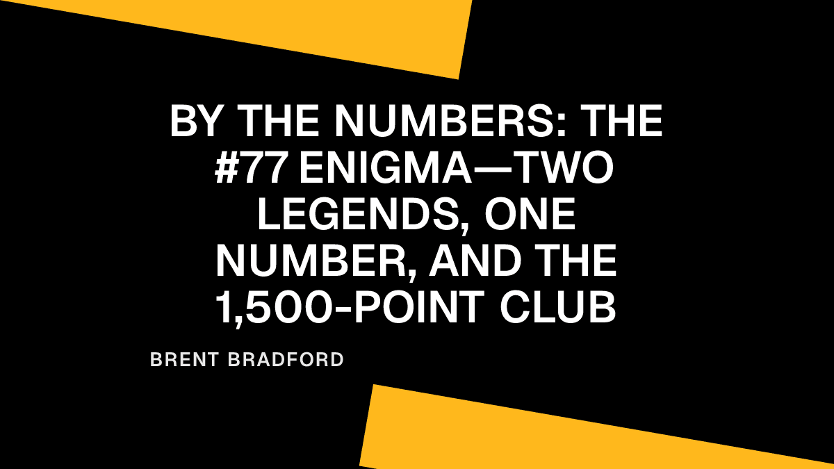 By the Numbers: The #77 Enigma—Two Legends, One Number, and the 1,500-Point Club