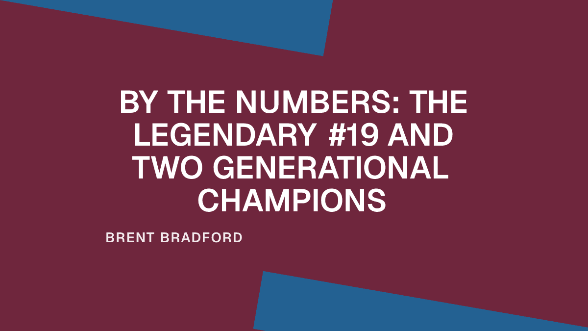 By the Numbers: The Legendary #19 and Two Generational Champions