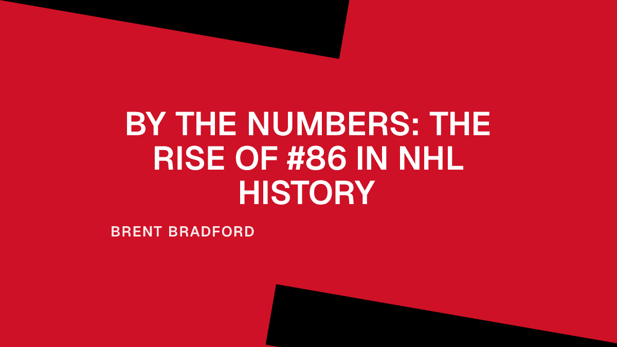 By the Numbers: The Rise of #86 in NHL History