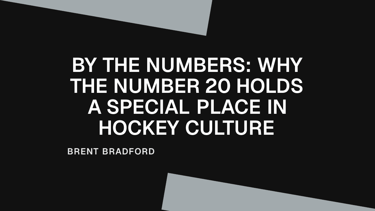 By the Numbers: Why the Number 20 Holds a Special Place in Hockey Culture Placeholder Image