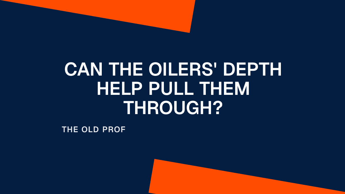 Can the Oilers' Depth Help Pull Them Through?