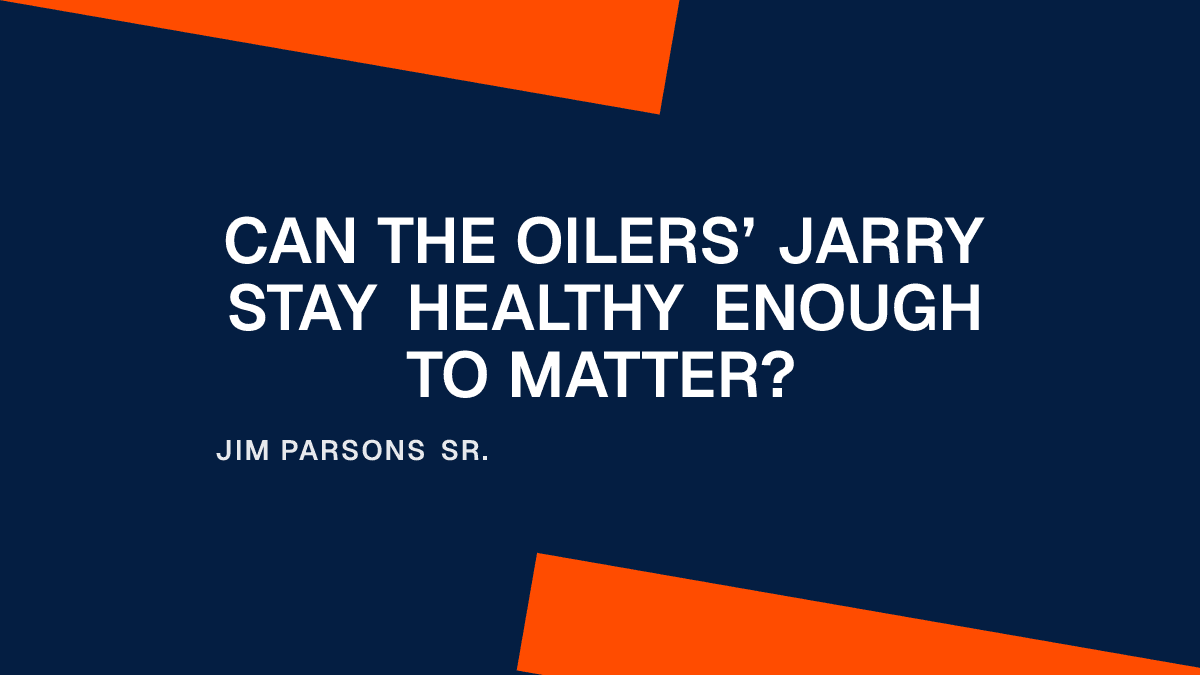 Can the Oilers’ Jarry Stay Healthy Enough to Matter?