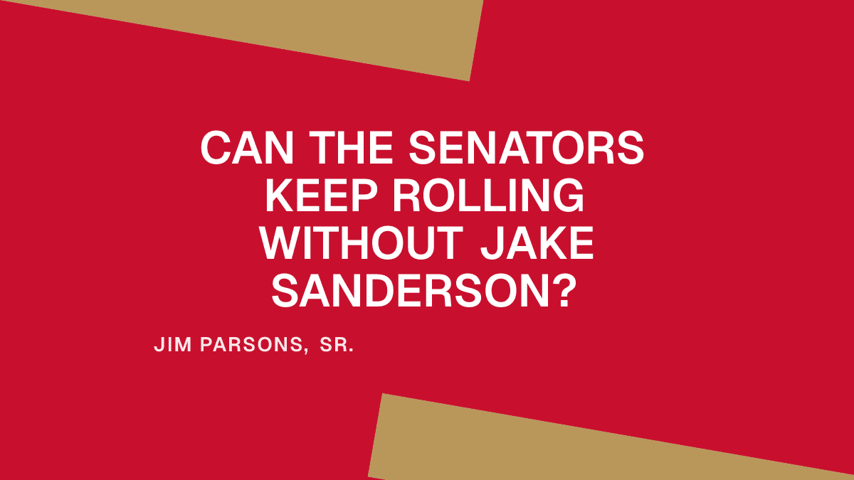 Can the Senators Keep Rolling Without Jake Sanderson?