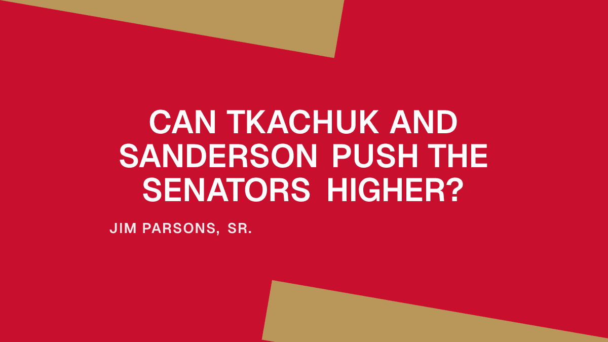 Can Tkachuk and Sanderson Push the Senators Higher? Placeholder Image
