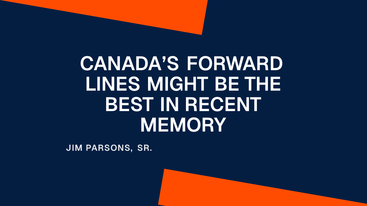 Canada’s Forward Lines Might Be the Best in Recent Memory