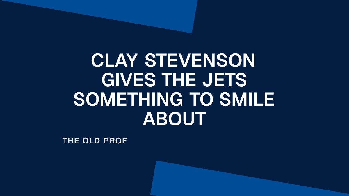 Clay Stevenson Gives the Jets Something to Smile About Placeholder Image