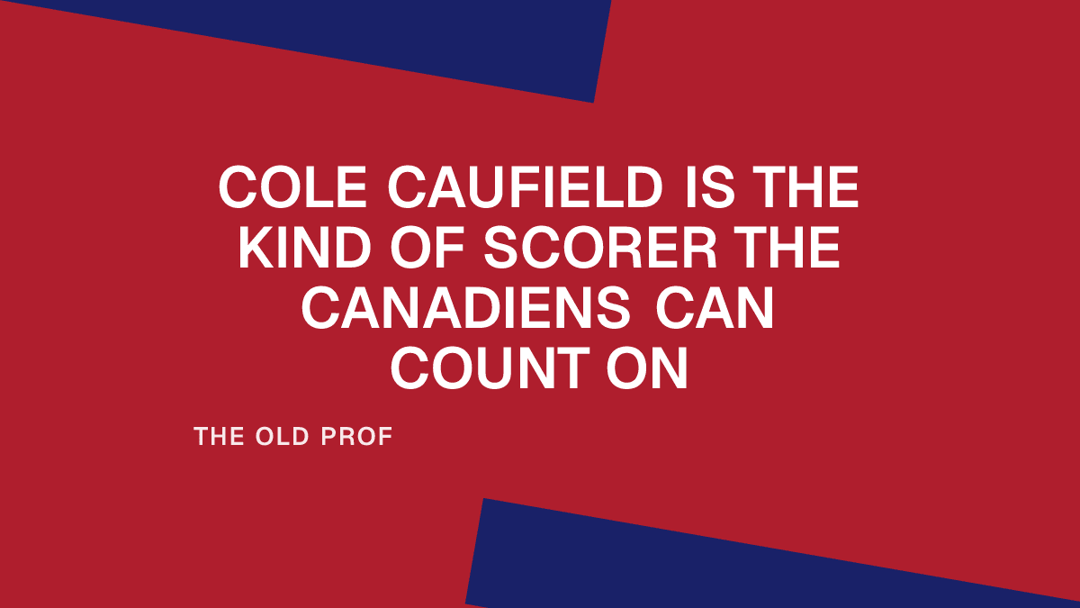 Cole Caufield Is the Kind of Scorer the Canadiens Can Count On Placeholder Image