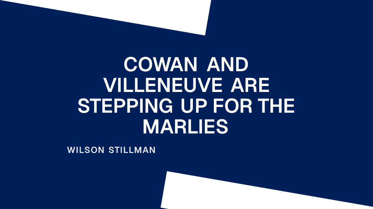 Cowan and Villeneuve Are Stepping Up for the Marlies