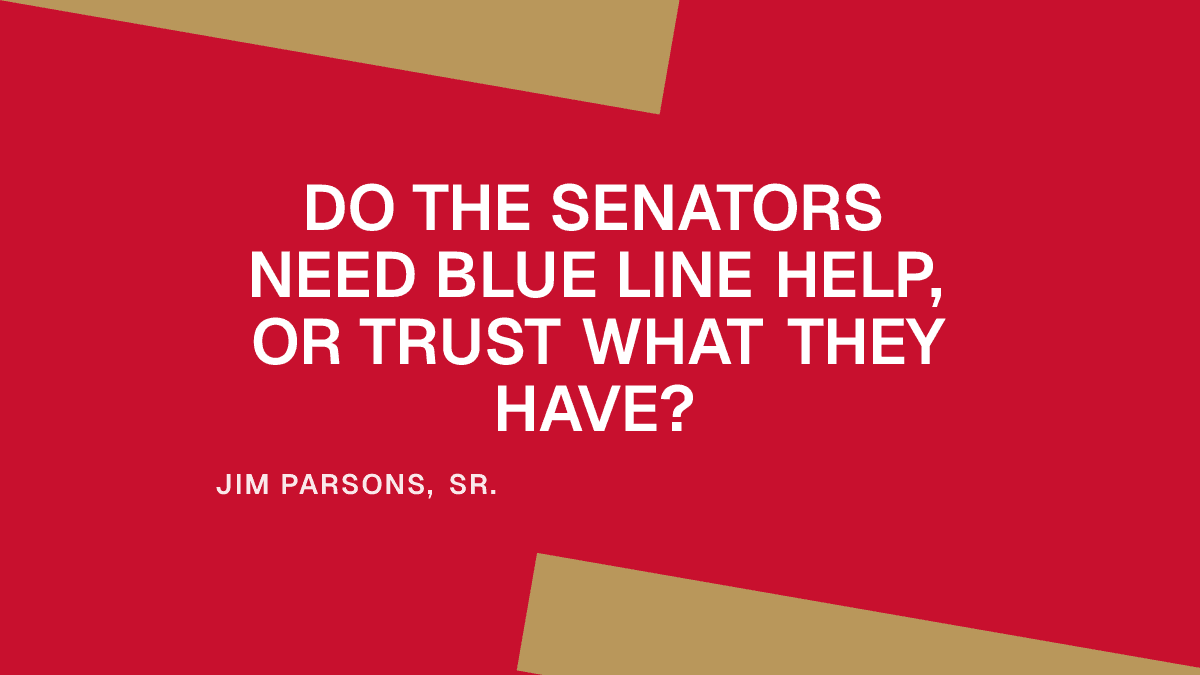 Do the Senators Need Blue Line Help, or Trust What They Have?