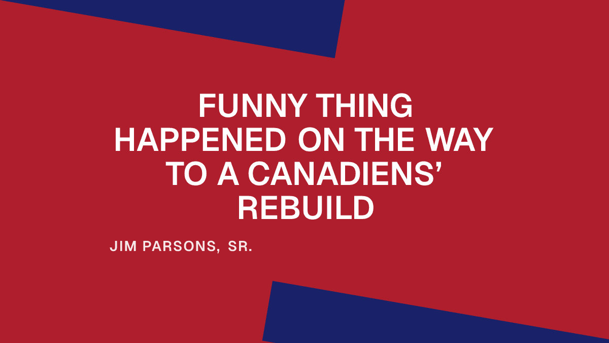 Funny Thing Happened on the Way to a Canadiens’ Rebuild