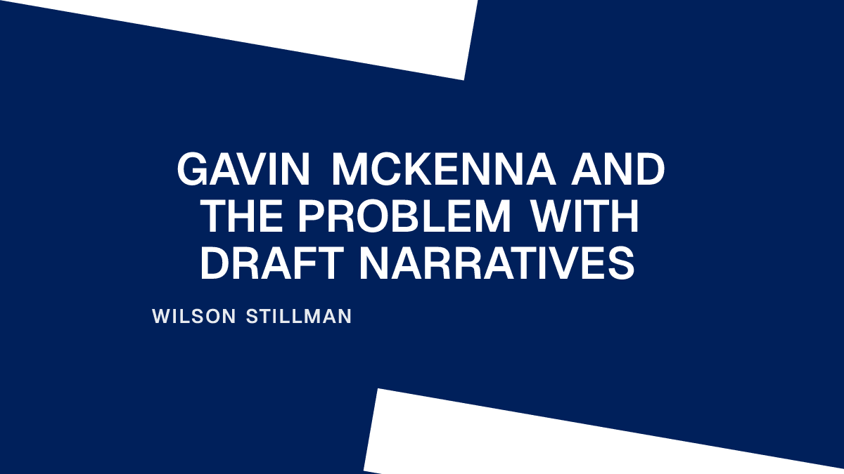 Gavin McKenna and the Problem With Draft Narratives Placeholder Image
