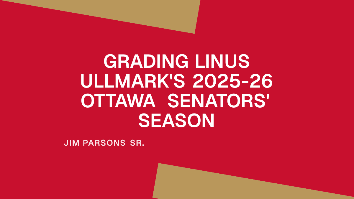 Grading Linus Ullmark's 2025-26 Ottawa Senators' Season