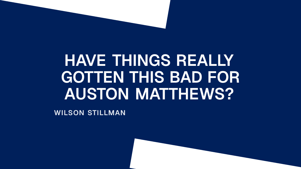 Have Things Really Gotten This Bad for Auston Matthews? Placeholder Image