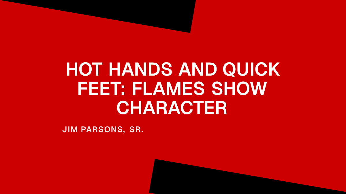 Hot Hands and Quick Feet: Flames Show Character Placeholder Image