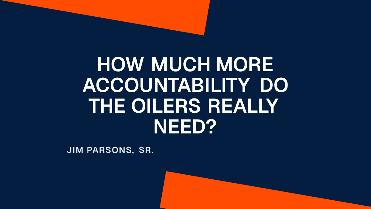 How Much More Accountability Do the Oilers Really Need? Placeholder Image
