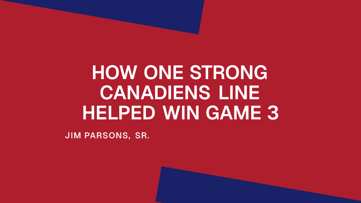 How One Strong Canadiens Line Helped Win Game 3 Placeholder Image