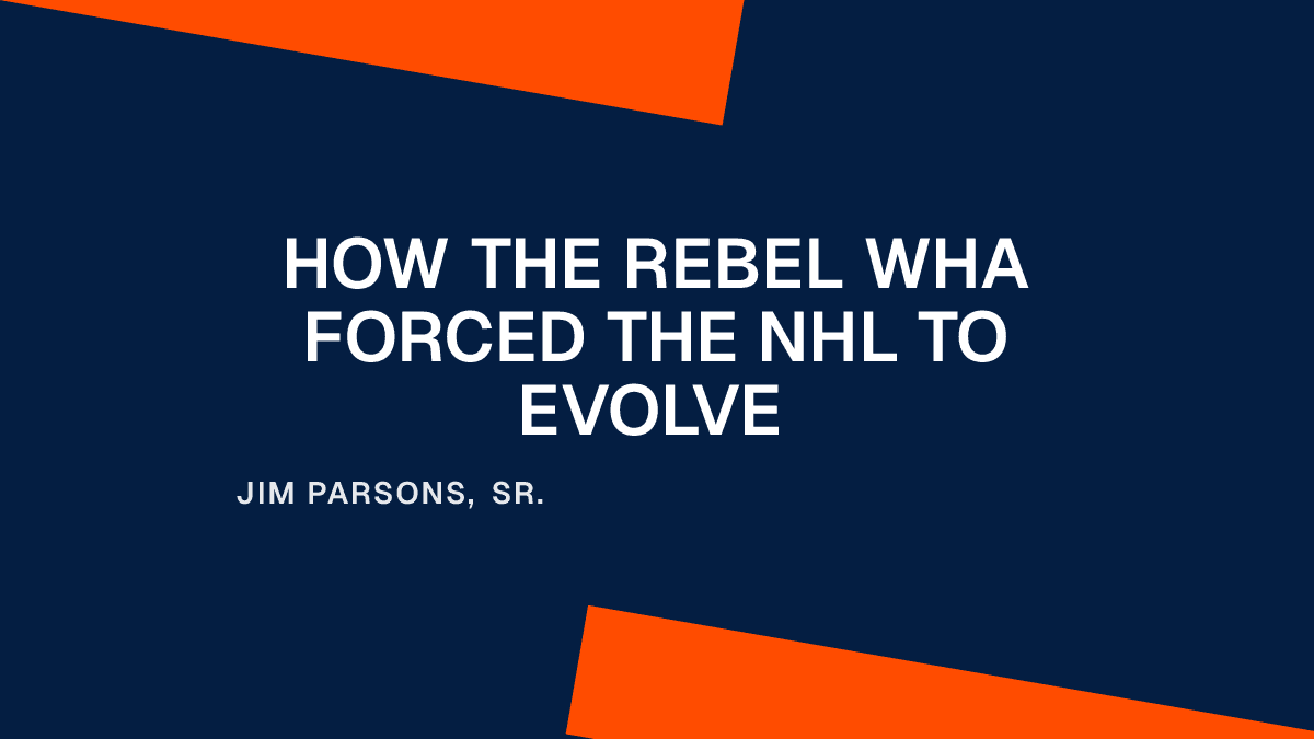 How the Rebel WHA Forced the NHL to Evolve Placeholder Image