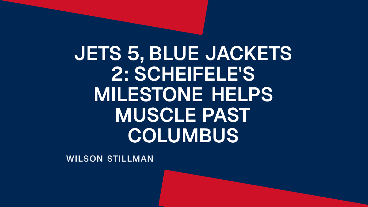Jets 5, Blue Jackets 2: Scheifele's Milestone Helps Muscle Past Columbus Placeholder Image