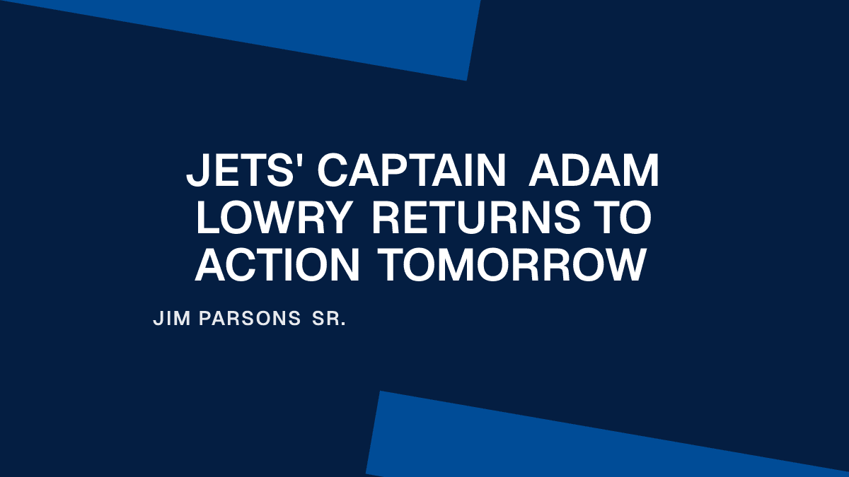 Jets' Captain Adam Lowry Returns to Action Tomorrow Placeholder Image