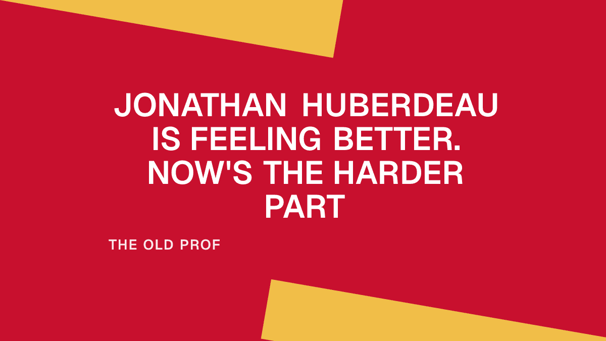Jonathan Huberdeau Is Feeling Better. Now's the Harder Part