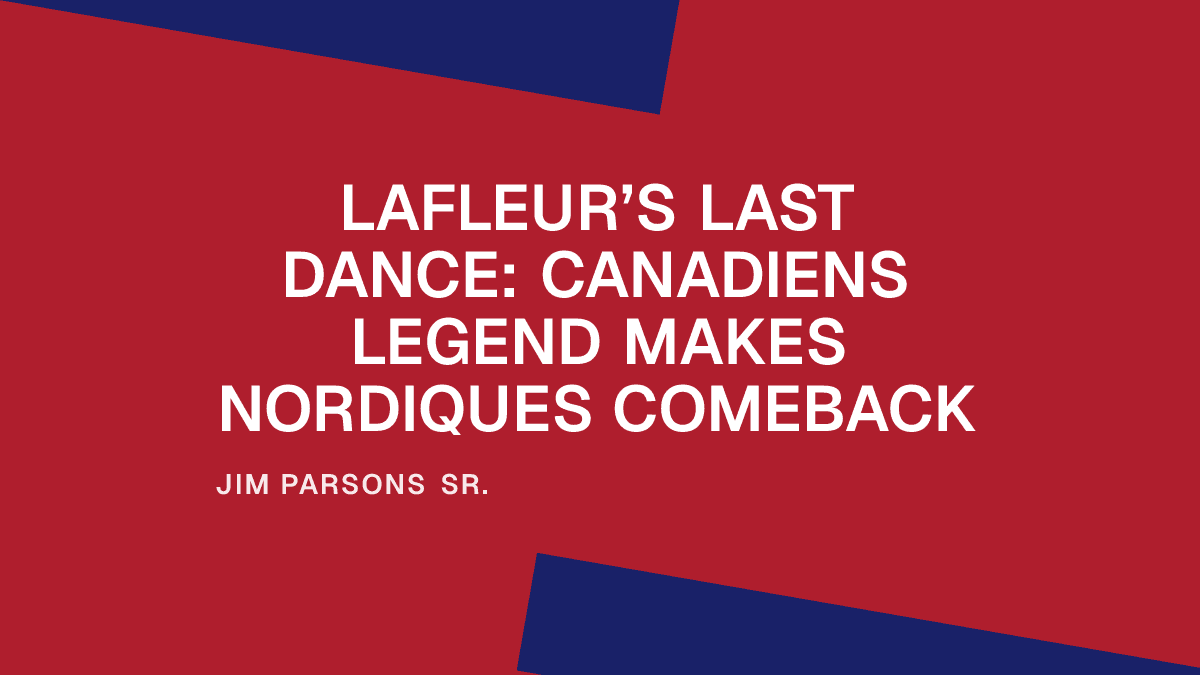 Lafleur’s Last Dance: Canadiens Legend Makes Nordiques Comeback Placeholder Image