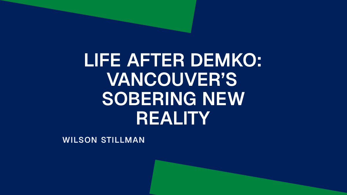 Life After Demko: Vancouver’s Sobering New Reality