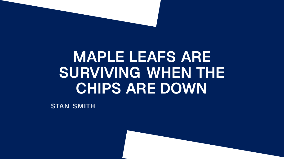 Maple Leafs Are Surviving When the Chips Are Down