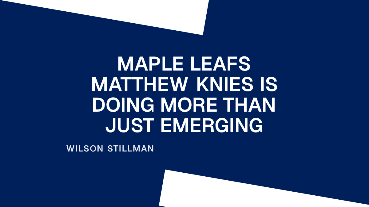 Maple Leafs Matthew Knies Is Doing More than Just Emerging Placeholder Image