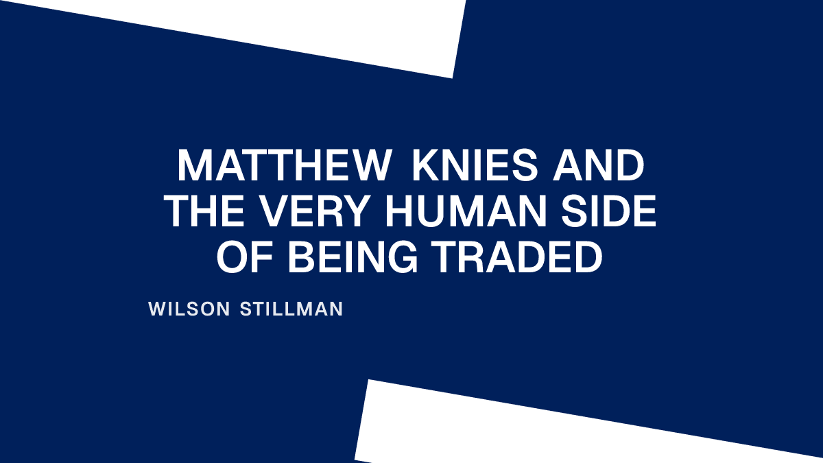 Matthew Knies and the Very Human Side of Being Traded