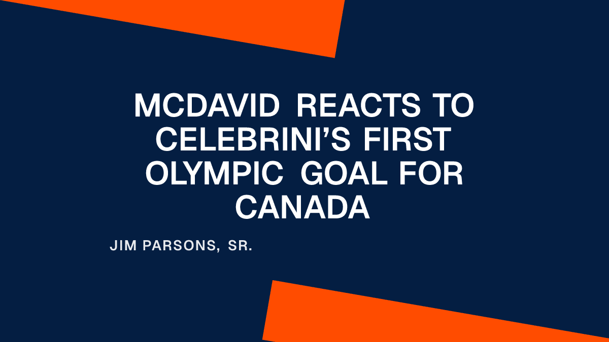 McDavid Reacts to Celebrini’s First Olympic Goal for Canada