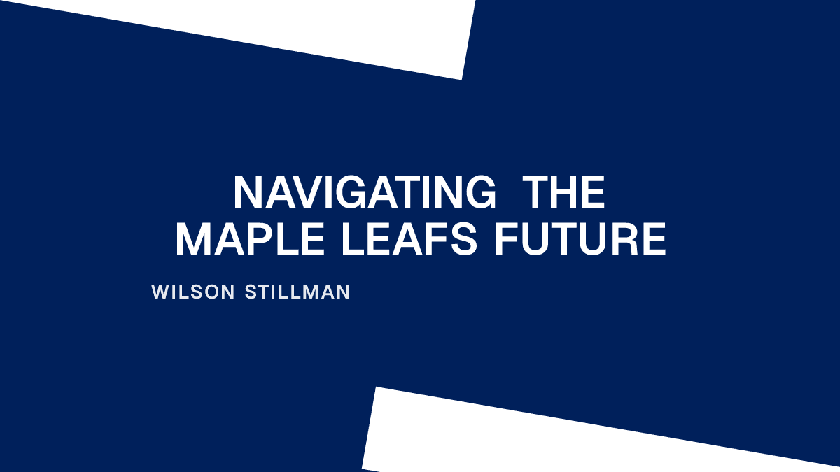 Navigating the Maple Leafs Future