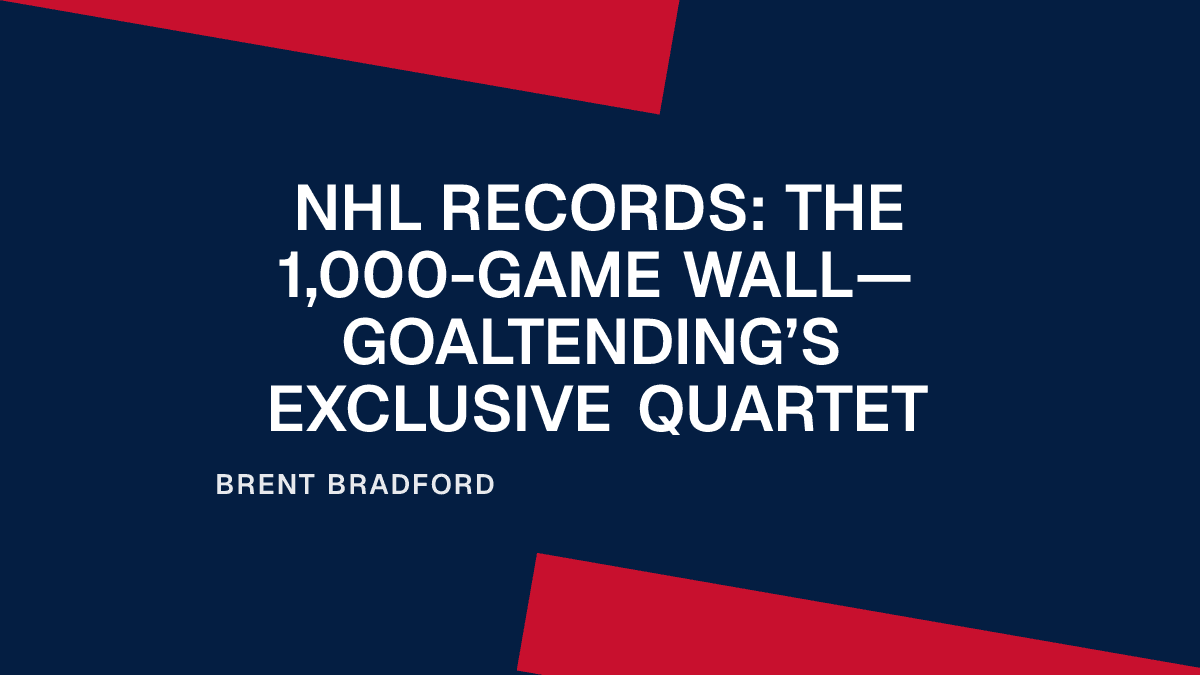 NHL Records: The 1,000-Game Wall—Goaltending’s Exclusive Quartet