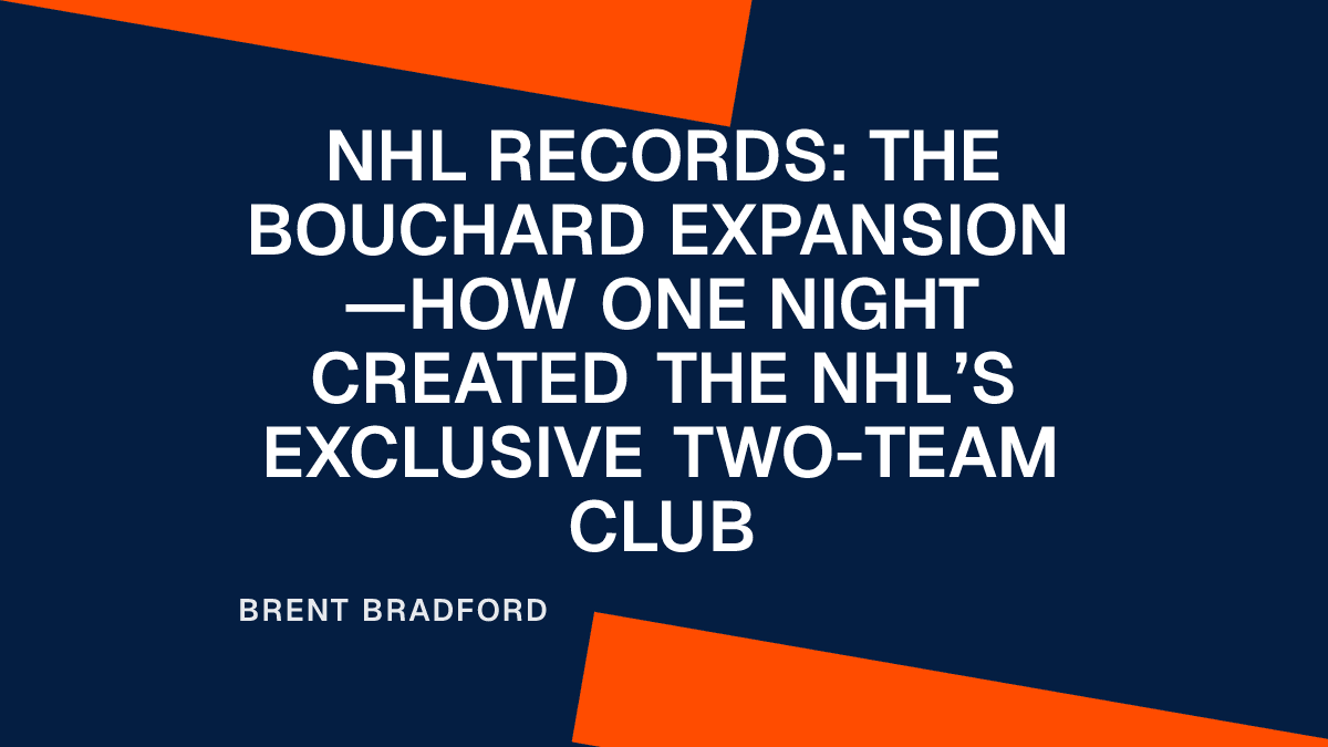 NHL Records: The Bouchard Expansion—How One Night Created the NHL’s Exclusive Two-Team Club