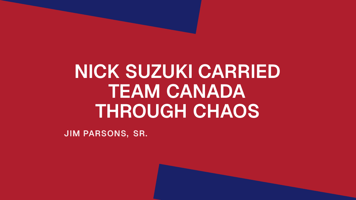 Nick Suzuki Carried Team Canada Through Chaos
