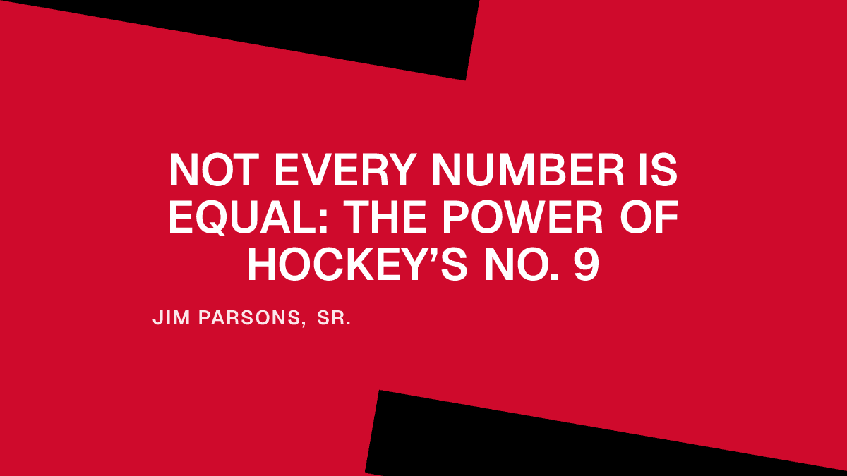 Not Every Number Is Equal: The Power of Hockey’s No. 9