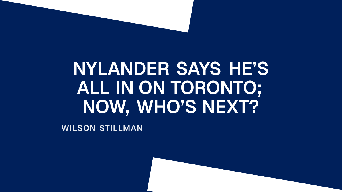 Nylander Says He’s All In on Toronto; Now, Who’s Next? Placeholder Image