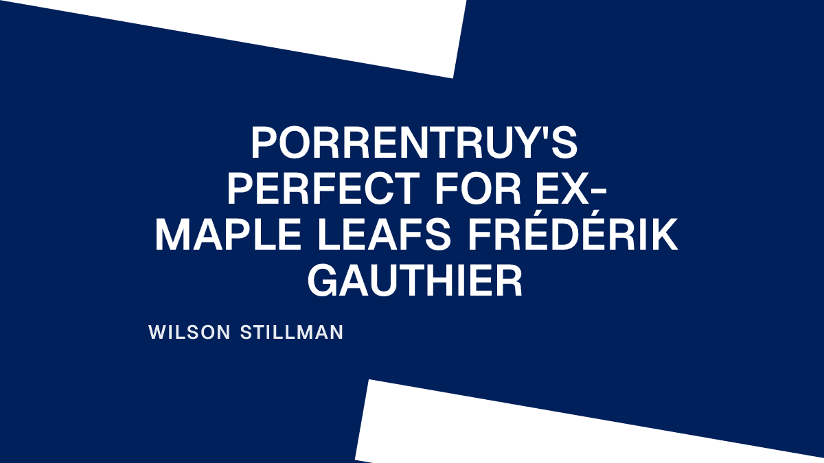 Porrentruy's Perfect for ex-Maple Leafs Frédérik Gauthier