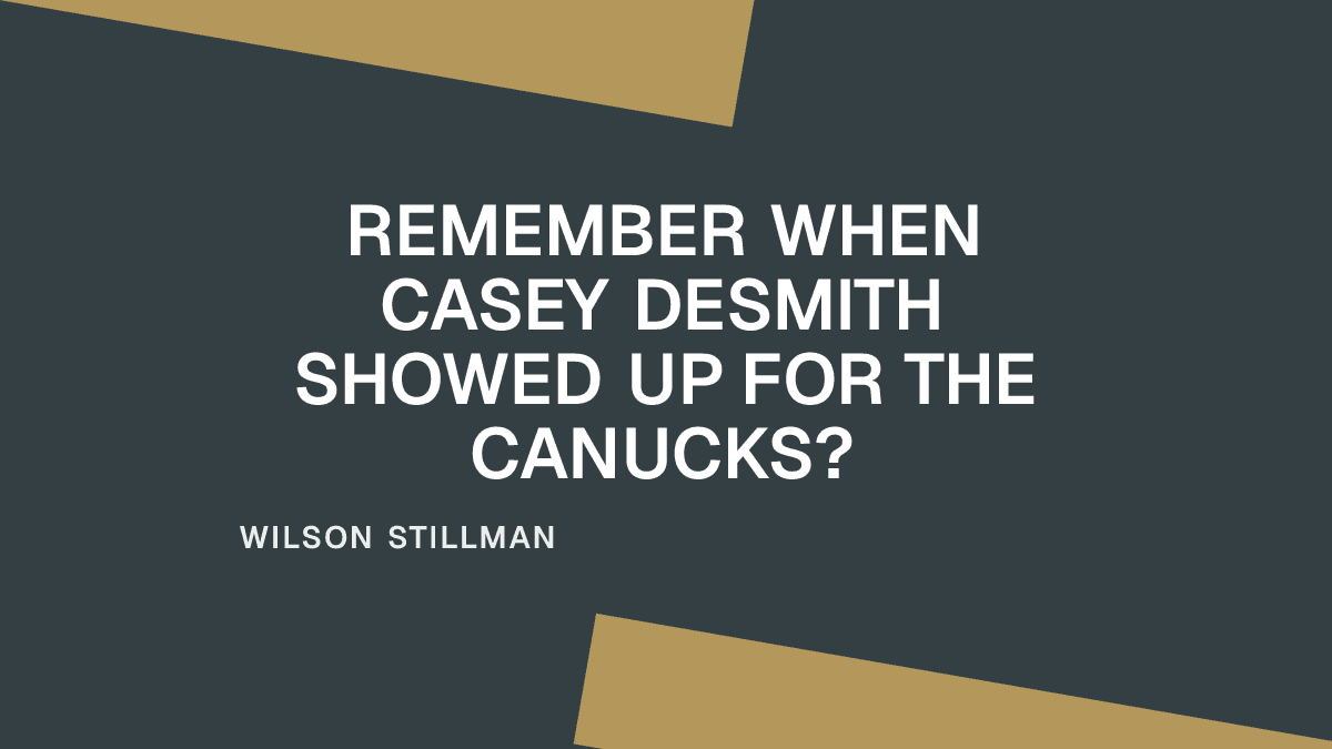 Remember When Casey DeSmith Showed Up for the Canucks?
