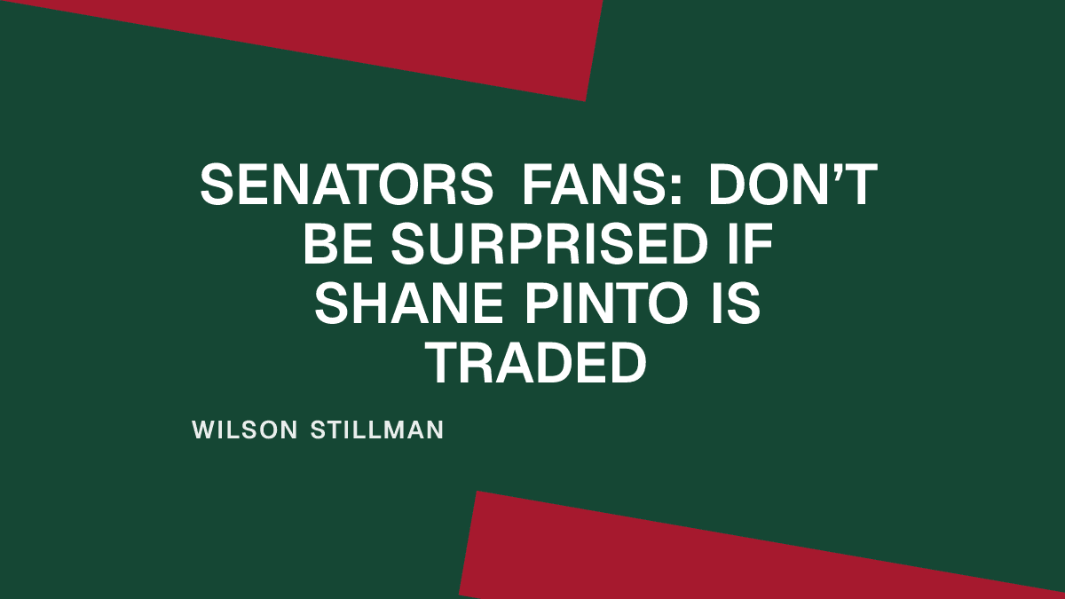 Senators Fans: Don’t Be Surprised if Shane Pinto Is Traded