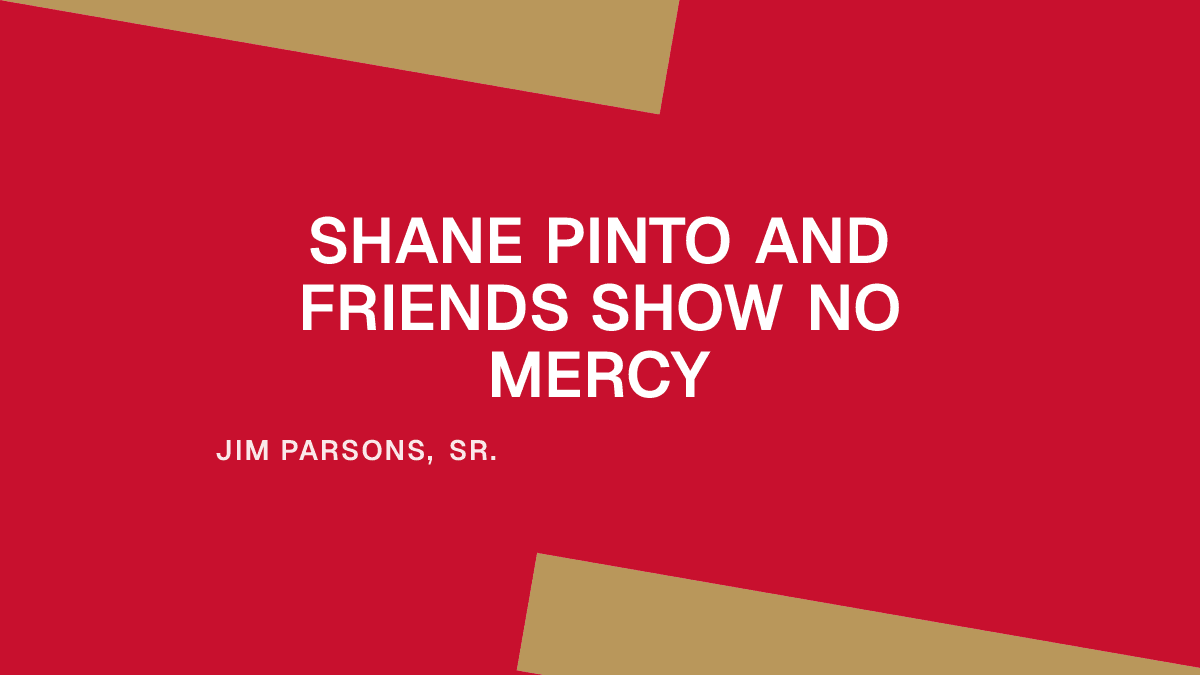 Shane Pinto and Friends Show No Mercy Placeholder Image