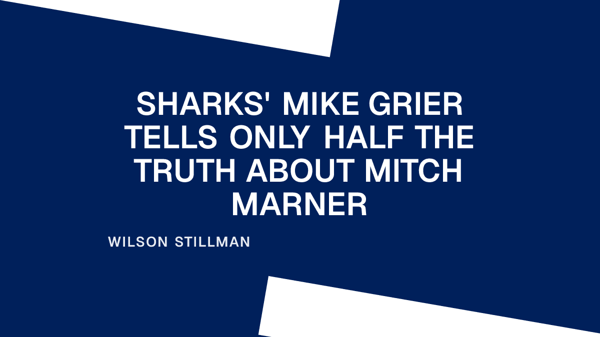 Sharks' Mike Grier Tells Only Half the Truth About Mitch Marner Placeholder Image