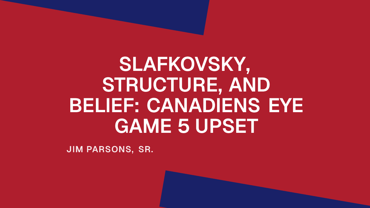 Slafkovsky, Structure, and Belief: Canadiens Eye Game 5 Upset Placeholder Image